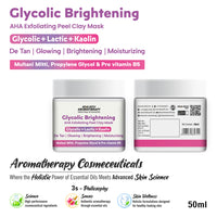 Glycolic Brightening AHA Exfoliating Peel Clay Mask - Glowing, De-Tan, Brightening & Moisturizing - Keya Seth Aromatherapy