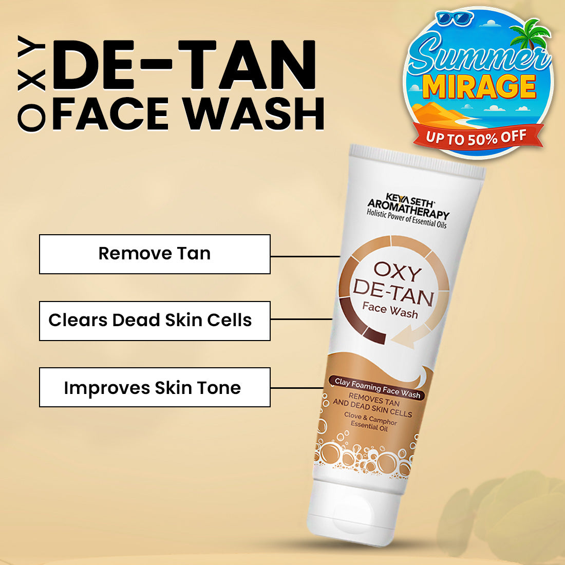 Oxy De Tan Clay Foaming Facewash Hydration & Moisturizing Infused with Clove & Camphor Oil, Removes Tan & Dead Skin Cells SLS & Paraben Free 100ml - Keya Seth Aromatherapy