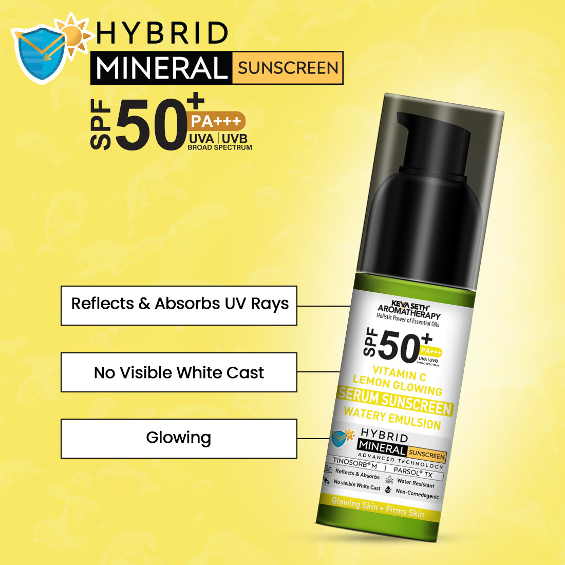 Vitamin C Lemon Glowing Serum Mineral Sunscreen, SPF 50 PA+++, Watery Emulsion, No White Cast, Water Resistant,Tinosorb M + Parsol TX - Keya Seth Aromatherapy